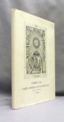 Äquinox IX. Liber LXV - Liber Cordis Cincti Serpente oder das Buch des von der Schlange umgürteten Herzens. [ Aequinox IX ].