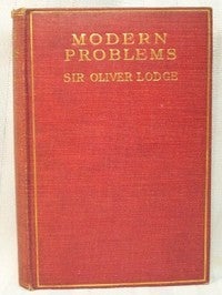 Item #31963 Modern Problems. Sir Oliver LODGE