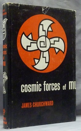 Item #32652 Cosmic Forces of Mu. James CHURCHWARD