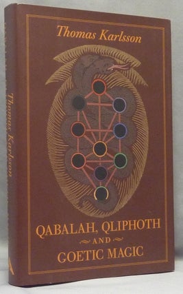 Item #34105 Qabalah, Qliphoth and Goetic Magic [ Kabbala, Kliffot och den Goetiska Magin ]....