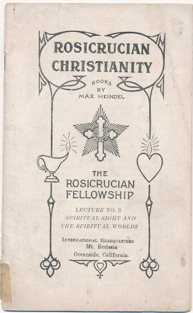 Rosicrucian Christianity Lecture No. 3. Spiritual Sight And The ...