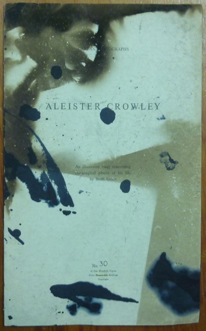 Item #34327 Carfax Monographs III. Aleister Crowley. An Illustrated essay concerning the magical phases of his life by Steffi Grant. Steffi GRANT, Kenneth Grant, Aleister Crowley - related works.