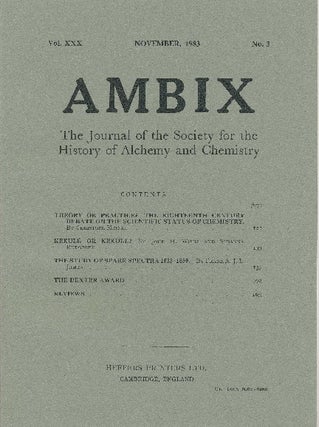 Item #34355 AMBIX. The Journal of the Society for the History of Alchemy and Chemistry. Vol....