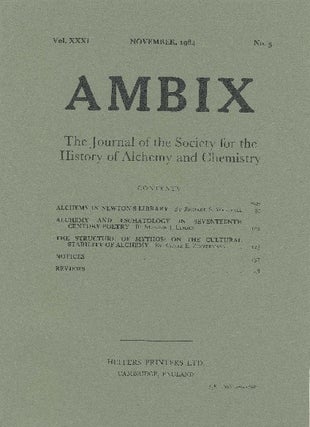 Item #34358 AMBIX. The Journal of the Society for the History of Alchemy and Chemistry. Vol....