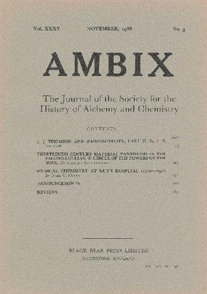 Item #34368 AMBIX. The Journal of the Society for the History of Alchemy and Chemistry. Vol....