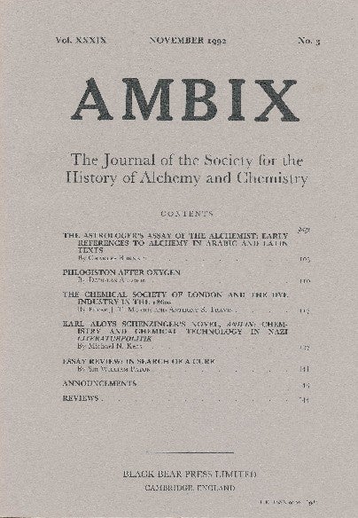 Item #34379 AMBIX. The Journal of the Society for the History of Alchemy and Chemistry. Vol. XXXIX, No. 3, November 1992. Dr. Gerrylynn ROBERTS.