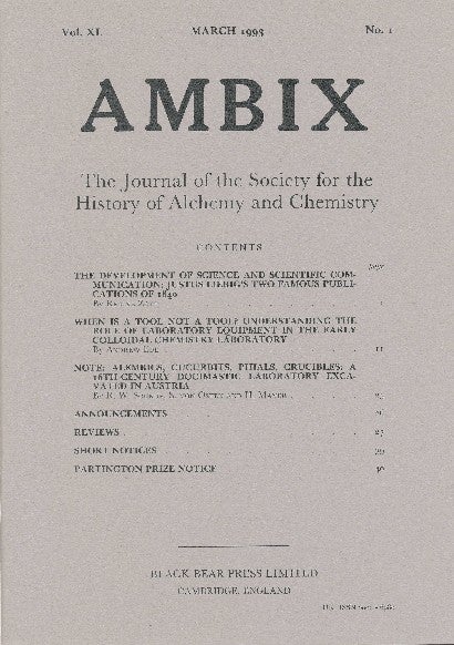 Item #34380 AMBIX. The Journal of the Society for the History of Alchemy and Chemistry. Vol. XL, No. 1, March 1993. Dr. Gerrylynn K. ROBERTS.