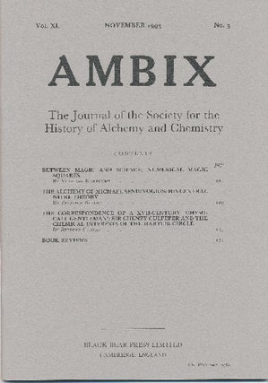 Item #34387 AMBIX. The Journal of the Society for the History of Alchemy and Chemistry. Vol....