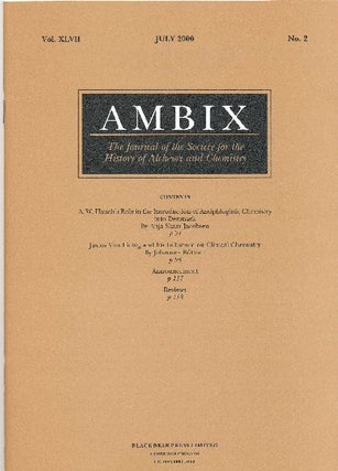 Item #34420 AMBIX. The Journal of the Society for the History of Alchemy and Chemistry. Vol....
