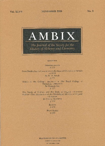 Item #34421 AMBIX. The Journal of the Society for the History of Alchemy and Chemistry. Vol. XLVII, No. 3, November 2000. Dr. Gerrylynn K. ROBERTS.