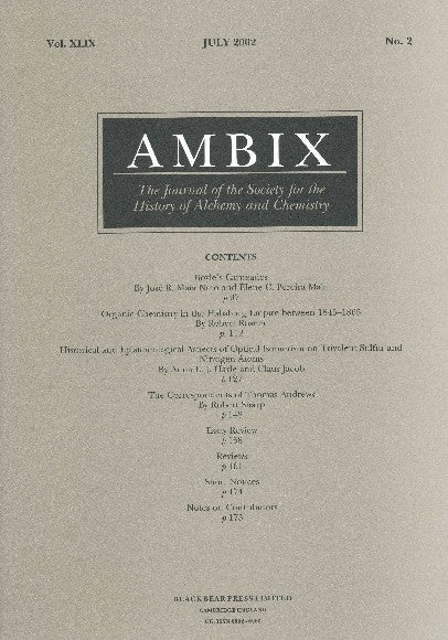 Item #34636 AMBIX. The Journal of the Society for the History of Alchemy and Chemistry. Vol. XLIX, No. 2, July 2002. Peter J. T. MORRIS.