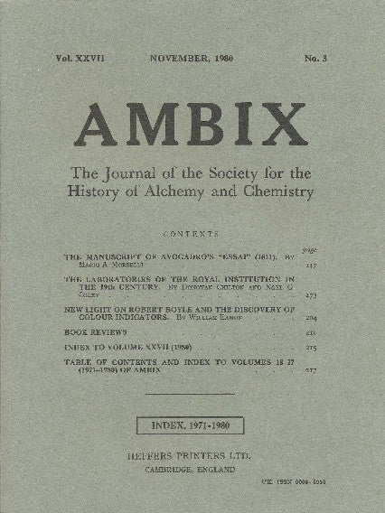 Item #34668 AMBIX. The Journal of the Society for the History of Alchemy and Chemistry. Vol. XXVII, Number 3. November 1980. W. H. BROCK.