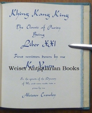 Khing Kang King: The Classic of Purity. Liber XXI.