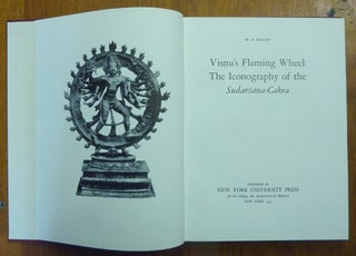 Visnu's Flaming Wheel: The Iconography of the Sudarsana-Cakra.