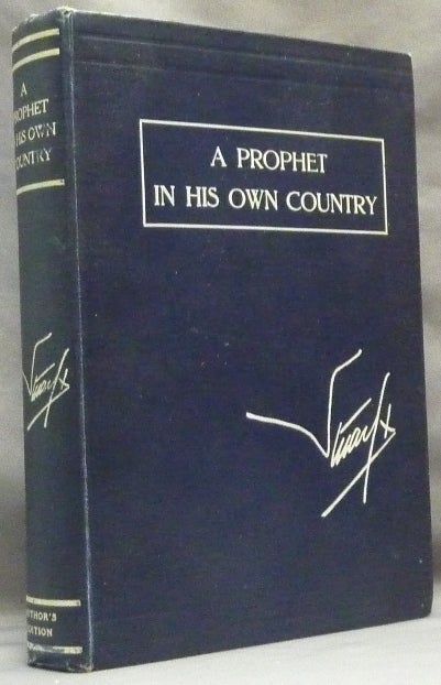 Item #35603 A Prophet in his Own Country. Being the Letters of Stuart X. Aleister CROWLEY, Introduces And Edits., Henry Clifford STUART, Signed copy, Stuart X.
