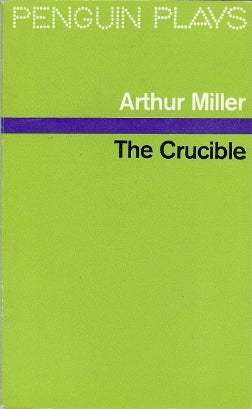 Item #36253 The Crucible. A Play in Four Acts. Arthur MILLER