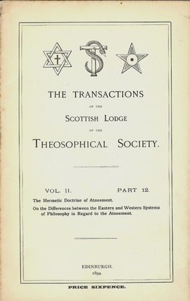 Item #37148 Transactions of the Scottish Lodge of the Theosophical Library. Vol. II. No. 12. ...