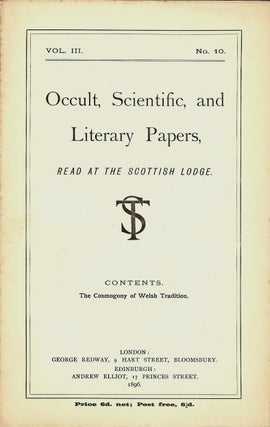 Item #37162 Occult, Scientific, and Literary Papers, Read at the Scottish Lodge. Vol. III. No....