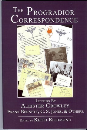 Item #37440 The Progradior Correspondence, Letters by Aleister Crowley, C. S. Jones, & Others....