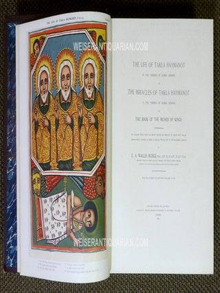 The Life of Takla Haymanot in the Version of Dabra Libanos and The Miracles of Takla Haymanot in the Version of Dabra Libanos and The Book of the Riches of Kings. The Ethiopic Texts from the British Museum Ms. Oriental 723 ( Two volumes ).