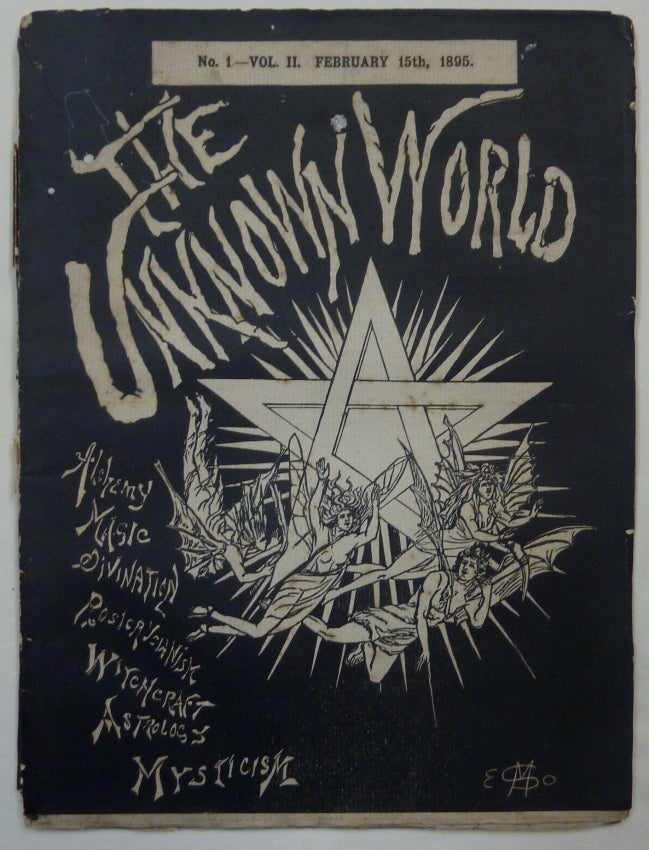 Item #39070 The Unknown World. Volume II, Number 1. Arthur Edward WAITE, main contributor.