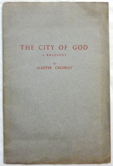 Item #39536 The City of God. Aleister CROWLEY.