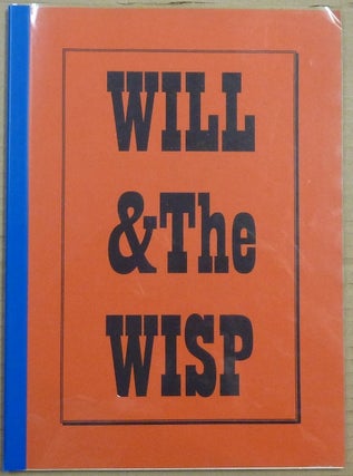 Item #39559 Will & the Wisp (Thelema and the IGNIS FATUUS of C.M.T., The Gospel According to St....