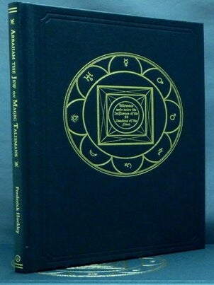 Item #40294 Abraham the Jew on Magic Talismans; ( To be engraven on the Seals of Rings made of...