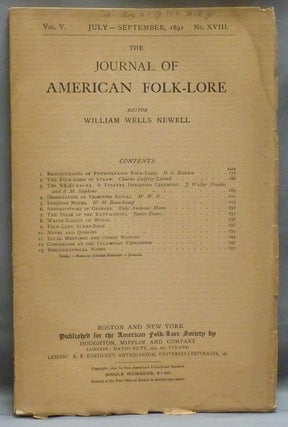 Item #40759 The Journal of American Folk-lore. Vol. V. No. XVIII. July-September, 1892. William...