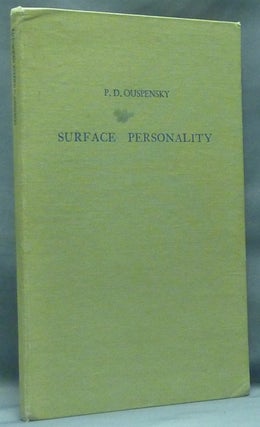 Item #41346 Surface Personality. A Study of Imaginary Man. P. D. OUSPENSKY
