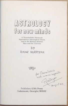 Astrology for New Minds: A Non-dualistic Harmonic Approach to Astrological Charts and to the Relation between Man and the Universe; Humanistic Astrology Series No. 1