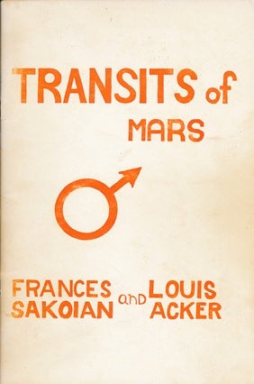 Item #41541 Transits of Mars. Frances SAKOIAN, Louis ACKER, Signed