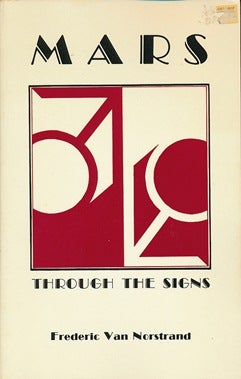 Item #41551 Mars Through the Signs. Frederic VAN NORSTRAND