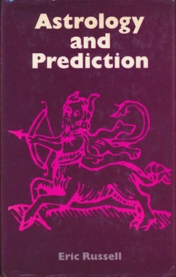 Item #41583 Astrology and Prediction. Eric RUSSELL