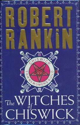 Item #41633 The Witches of Chiswick. Robert RANKIN