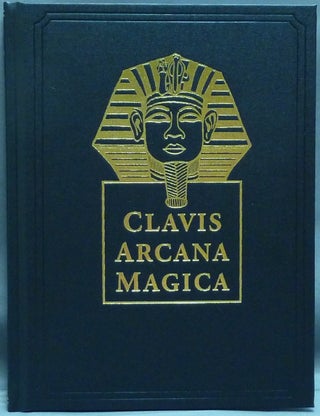 Item #42293 Clavis Arcana Magica. Frederick HOCKLEY, Alan Thorogood