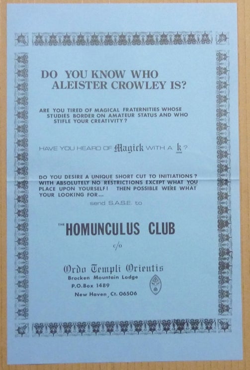 Item #42411 An original promotional poster asking "Do You Know Who Aleister Crowley Is?" and advertising the "Homunculus Club" of the Brocken Mountain Lodge of the Ordo Templi Orientis. J. Edward - "Jerry Cornelius" CORNELIUS, Aleister Crowley: related works.