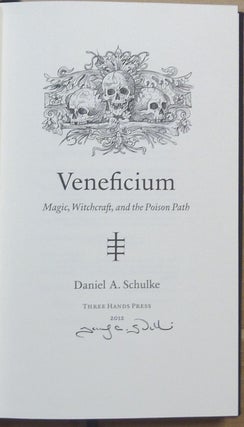 Veneficium. Magic, Witchcraft and the Poison Path.