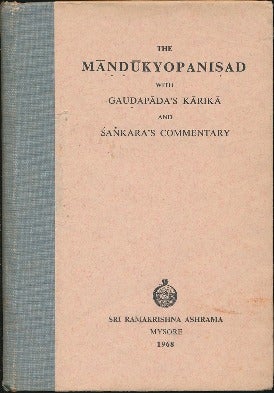 Item #42619 The Mandukyopanisad with Gaudapada's Larika and Sankara's Commentary. Swami...