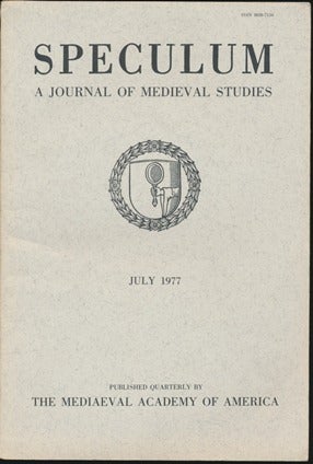 Item #42734 Speculum: A Journal of Medieval Studies - Volume LII, No.3, July 1977. Speculum, Paul J. MEYVAERT.