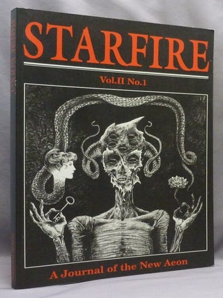 Item #43446 Starfire, Vol. II No.1, A Journal of the New Aeon. Aleister Crowley, Kenneth Grant :...
