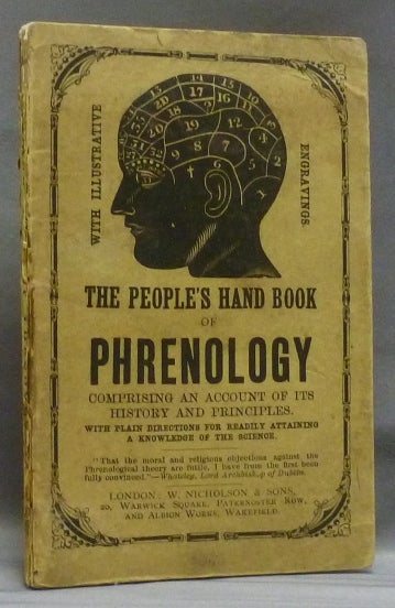 Item #43475 The People's Hand Book of Phrenology, comprising An Account of the History and Principles, with Plain Directions for Readily Attaining a Knowledge of the Science. ANON, James Coates ?