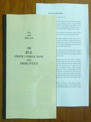 Item #43620 Liber Worth Fifteen Cents. The REAL Gnostic Catholic Masse of the American O.T.O. J....