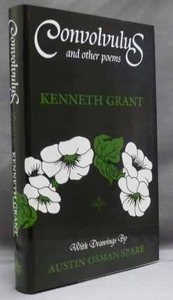 Item #43623 Convolvulus and Other Poems. Kenneth GRANT, Signed., Austin Osman Spare, Associate of...