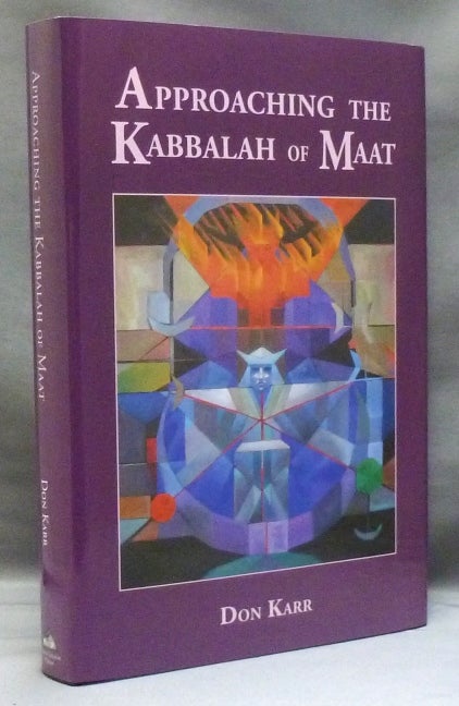 Item #43768 Approaching the Kabbalah of Maat. Don KARR, Colin Low.