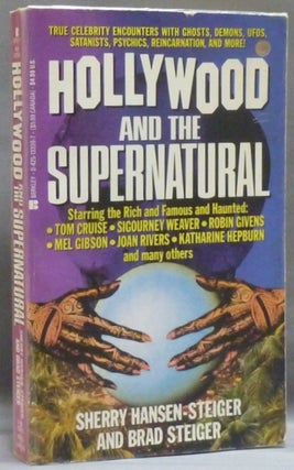 Item #43938 Hollywood and the Supernatural. Brad STEIGER, Sherry HANSEN-STEIGER