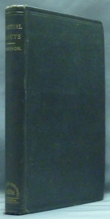 Item #44194 Miscellaneous Writings on Spiritualism, Being a Complete Edition of the Spiritual...