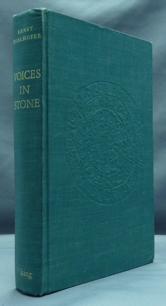 Item #4422 Voices in Stone, The Decipherment of Ancient Scripts and Writings. Ernst DOBLHOFER, Mervyn Savill.