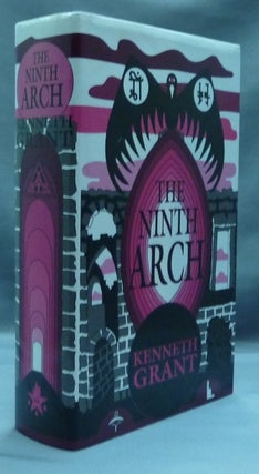 Item #44382 The Ninth Arch. Kenneth GRANT, Kenneth and Steffi Grant, Kenneth, Steffi Grant,...