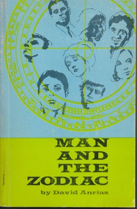 Item #44862 Man and the Zodiac. David ANRIAS, Sibyl Ferguson